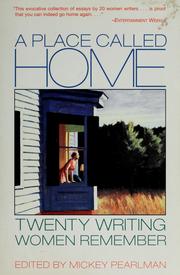 Cover of: A Place called home: twenty writing women remember