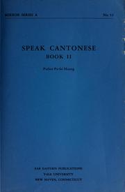 Speak cantonese, book 2. by Parker Po-fei Huang