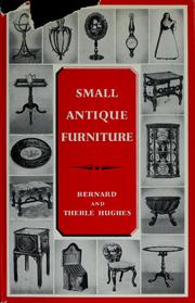 Cover of: Small antique furniture by G. Bernard Hughes