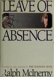 Cover of: Leave of absence by Ralph M. McInerny