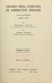 Cover of: Graded drill exercises in corrective English by William A. Boylan, William Aloysius Boylan