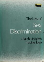 Cover of: The law of sex discrimination by J. Ralph Lindgren