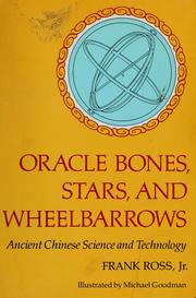 Cover of: Oracle bones, stars, and wheelbarrows by Frank Xavier Ross