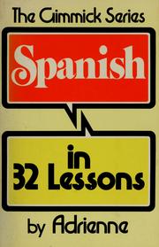 Cover of: Spanish in 32 lessons