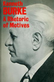 Cover of: A rhetoric of motives. by Kenneth Burke