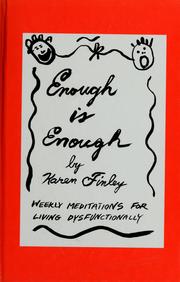 Cover of: Enough is enough by Karen Finley