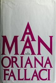 Cover of: A man by Oriana Fallaci