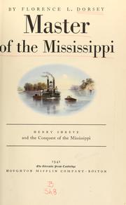 Cover of: Master of the Mississippi: Henry Shreve and the conquest of the Mississippi.