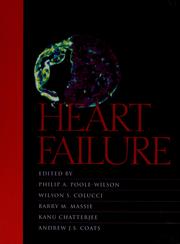Cover of: Heart failure: scientific principles and clinical practice