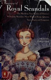 Cover of: A treasury of royal scandals by Michael Farquhar