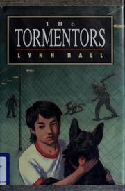 Cover of: The tormentors by Lynn Hall