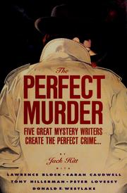Cover of: The Perfect murder: five great mystery writers create the perfect crime