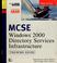 Cover of: MCSE Windows 2000 directory services infrastructure