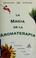 Cover of: La Magia de la aromaterapia