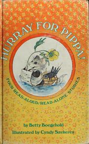 Cover of: Hurray for Pippa!: four read-aloud/read-alone stories