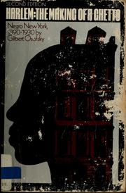 Cover of: Harlem: the making of a ghetto by Gilbert Osofsky