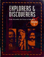 Cover of: Explorers & discoverers: from Alexander the Great to Sally Ride, volume 6