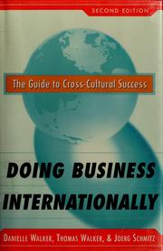 Cover of: Doing business internationally: the guide to cross-cultural success