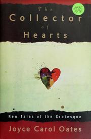Cover of: The collector of hearts by Joyce Carol Oates
