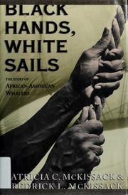Cover of: Black hands, white sails: the story of African-American whalers