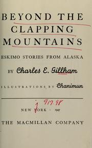 Cover of: Beyond the Clapping mountains: Eskimo stories from Alaska
