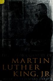 Cover of: The autobiography of Martin Luther King, Jr. by Martin Luther King Jr.