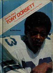 Tony Dorsett, from Heisman to Super Bowl in one year by Dick Conrad