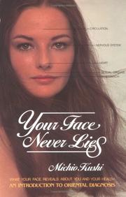Cover of: Your Face Never Lies (Avery Health Guides) by Michio Kushi