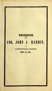 Reception and burial of the remains of Col. John J. Hardin by Richard Yates