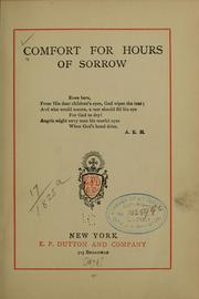 Cover of: Comfort for hours of sorrow ...