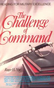 Cover of: The challenge of command: reading for military excellence