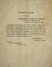 Cover of: Circular. Confederate States of America, Subsistence Department, Richmond, Virginia, October 17, 1862