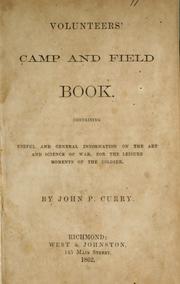 Volunteers' camp and field book by John P. Curry