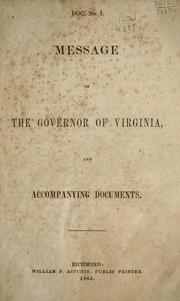 Cover of: Message of the Governor of Virginia, and accompanying documents