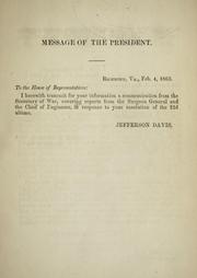 Cover of: Message of the President, Feb. 4, 1863: [transmitting a communication from the Secretary of War, covering reports from the Surgeon General and the Chief of Engineers relative to contracts for supplies of ice]