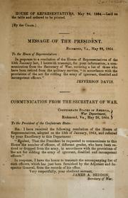 Cover of: Communication from the secretary of war [covering a list of those who have been retired from the military service, in accordance with the provisions of the act for ridding the army of ignorant, disabled and incompetent officers] by Confederate States of America. War Dept.