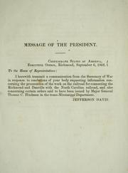 Cover of: Communication from the Secretary of War, September 5, 1862: concerning prosecution of the work on the railroad connecting Richmond and Danville with the North Carolina railroad, and concerning orders issued by Major General Thomas C. Hindman