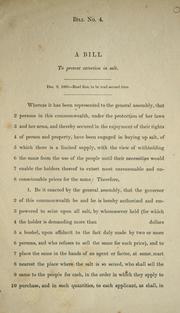 Cover of: A bill to prevent extortion in salt. Dec. 9, 1861 -- Read first, to be read second time