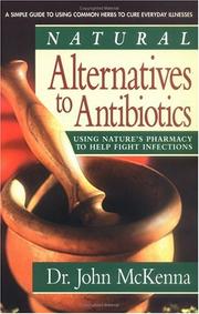 Cover of: Natural alternatives to antibiotics