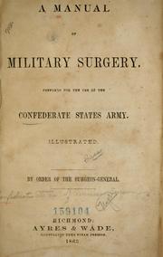 Cover of: A manual of military surgery