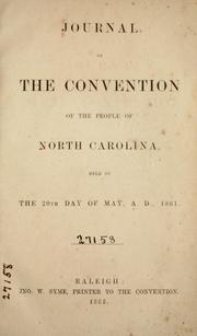 Cover of: Journal of the convention of the people of North Carolina ... by North Carolina. Convention