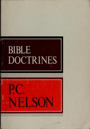 Cover of: Bible doctrines: a series of studies based on the Statement of Fundamental Truths as Adopted by the Assemblies of God
