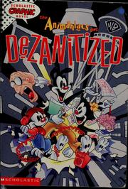 Cover of: The Animaniacs get dezanitized