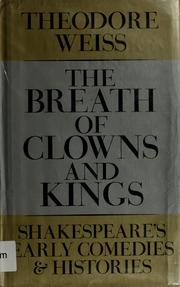 Cover of: The Breath of Clowns and Kings by Theodore Russell Weiss