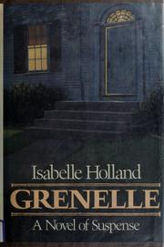 Grenelle by Isabelle Holland