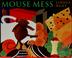 Cover of: Mouse mess