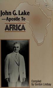 Cover of: John G. Lake, apostle to Africa