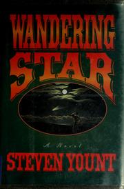 Cover of: Wandering star by Steven Yount