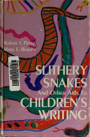 Cover of: Slithery snakes and other aids to children's writing