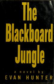 Cover of: The blackboard jungle by Ed McBain